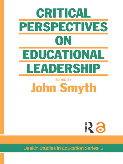 Title details for Critical Perspectives On Educational Leadership by John Smyth - Available